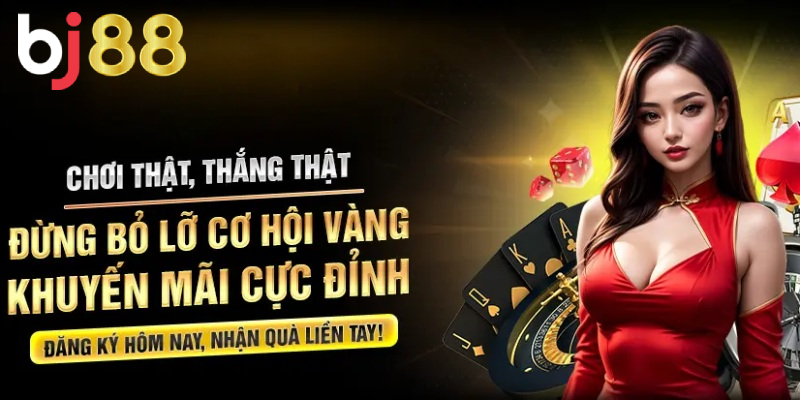 Khuyến mãi BJ88 hấp dẫn quanh năm